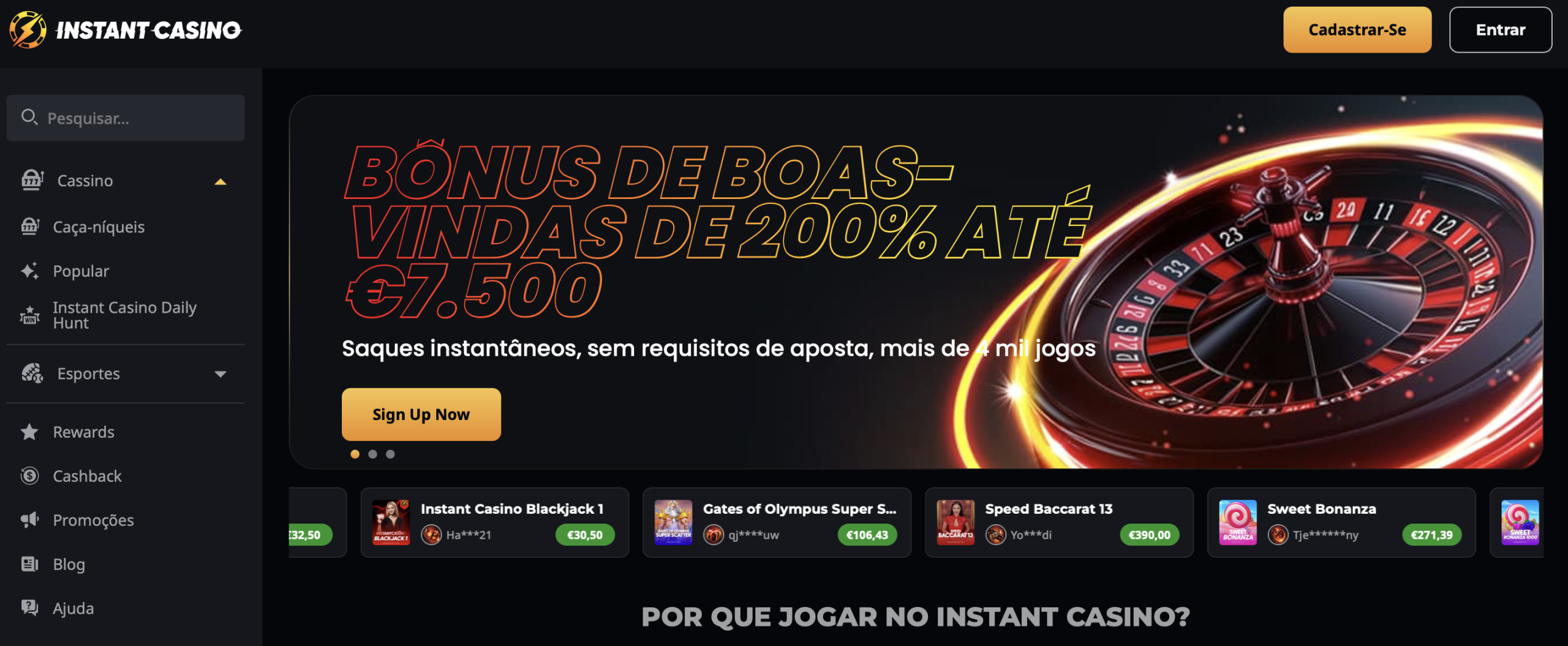 Instant Casino - Casa de Apostas com Pay'n Play e Mais de 3.000 Jogos